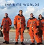 Infinite Worlds: The People and Places of Space Exploration