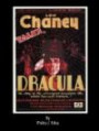 Dracula Starring Lon Chaney - An Alternate History for Classic Film Monster