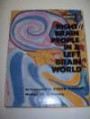 A compilation of feelings by right brain people in a left brain world: As expressed to Evelyn Virshup through art as therapy (Art therapy West book)
