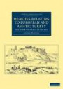 Memoirs Relating to European and Asiatic Turkey: And Other Countries of the East (Cambridge Library Collection - Travel, Middle East and Asia Minor)