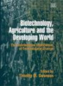 Biotechnology Agriculture and the Developing World: The Distributional Implications of Technological Change