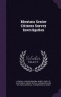 Montana Senior Citizens Survey Investigation