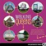 Walking Queens: 30 Tours for Discovering the Diverse Communities, Historic Places, and Natural Treasures of New York City's Largest Borough