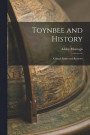 Toynbee and History: Critical Essays and Reviews