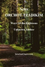 Sefer ORCHOT TZADIKIM - Ways of the Righteous