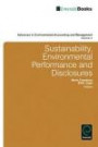 Sustainability, Environmental Performance and Disclosures (Advances in Environmental Accounting & Management) (Advances in Environmental Accounting and Management)