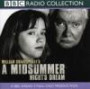 A Midsummer Night's Dream: A BBC Radio 3 Full-cast Dramatisation. Starring David Threlfall & Cast (BBC Radio Collection)