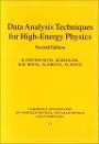 Data Analysis Techniques for High Energy Physics Experiments (Cambridge Monographs on Particle Physics, Nuclear Physics & Cosmology)