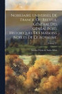 Nobiliaire universel de France, ou Recueil gnral des gnalogies historiques des maisons nobles de ce royaume; Volume 21