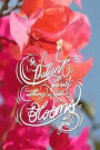 Be patient with yourself, nothing in nature blooms all year: 6x9 Inch Lined Journal/Notebook - Pink, Flower, Bougainvillea, colorful, Nature, Calligra