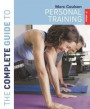 The Complete Guide to Personal Training