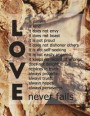 Love Is Patient, Kind.. Never Fails: 150 Lined Journal Pages / Diary / Notebook Featuring Corinthians 13 Bible Verse on Cover