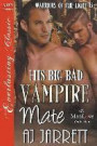 His Big Bad Vampire Mate [Warriors of the Light 15] Manlove
