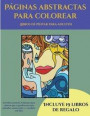 Libros de pintar para adultos (Pginas abstractas para colorear)