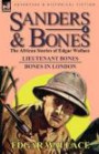 Sanders & Bones-The African Adventures: 4-Lieutenant Bones & Bones in London