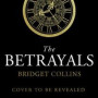 Betrayals: Stunning new fiction from the author of the Sunday Times bestseller THE BINDING