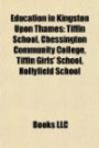 Education in Kingston Upon Thames: Tiffin School, Chessington Community College, Tiffin Girls' School, Hollyfield School