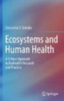 Ecosystems and Human Health: A Critical Approach to Ecohealth Research and Practice