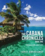 The Cabana Chronicles: Book Two: Conversations About God