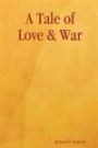 A Tale Of Love & War