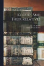 Kedzies And Their Relatives