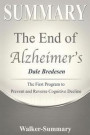 Summary: The End of Alzheimer's - Dale Bredesen - The First Program to Prevent and Reverse Cognitive Decline