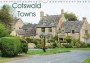 Cotswold Towns 2017: Views of Some Cotswold Towns (Calvendo Places)