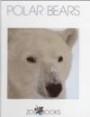 Polar Bears (Zoo Books)