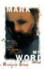 Mark My Word: Forty Days with Jesus through the Eyes of St. Mark