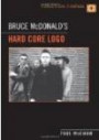 Bruce McDonald's 'Hard Core Logo' (Canadian Cinema)
