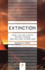 Extinction: How Life on Earth Nearly Ended 250 Million Years Ago (Princeton Science Library)