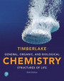 General, Organic, and Biological Chemistry: Structures of Life (6th Edition)