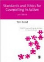 Standards and Ethics for Counselling in Action (Counselling in Action series)