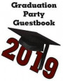 Graduation Party Guestbook: Maroon, Burgundy Year Party Guestbook, Create Memories When Your Guest Sign and Leave Messages at Your Graduation Part