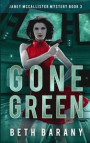 Gone Green: A Sci-Fi Mystery