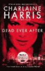 Dead Ever After: A Sookie Stackhouse Novel (Sookie Stackhouse/True Blood)