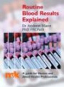 Routine Blood Results Explained: A Guide for Nurses and Allied Health Professionals