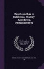Bench and Bar in California. History, Anecdotes, Reminiscences