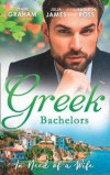 Greek Bachelors: In Need Of A Wife: Christakis's Rebellious Wife / Greek Tycoon, Waitress Wife / The Mediterranean's Wife by Contract (Mills & Boon M&B)