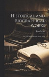 Historical and Biographical Works