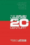 Let's Do Our Best for the Ancient Tongue: The Welsh Language in the Twentieth Century (Social History of the Welsh Language)