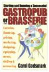 Starting and Running a Successful Gastropub or Brasserie