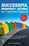 Successful Property Letting: How to Make Money in Buy-to-let (Right Way Plus)