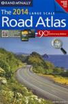 Rand McNally 2014 Large Scale Road Atlas (Rand McNally Large Scale Road Atlas U. S. A.)