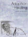 Adoption Healing ...a path to recovery