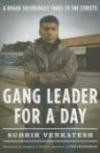 Gang Leader for a Day: A Rogue Sociologist Takes to the Streets