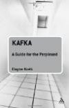 Kafka: A Guide for the Perplexed (Guides for the Perplexed)