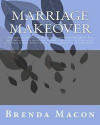 Marriage Makeover: Many couples see divorce as the only solution to such relationship problems. They don't realize until it is too late