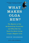 What Makes Olga Run?