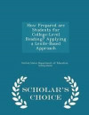 How Prepared Are Students for College-Level Reading? Applying a Lexile-Based Approach - Scholar's Choice Edition